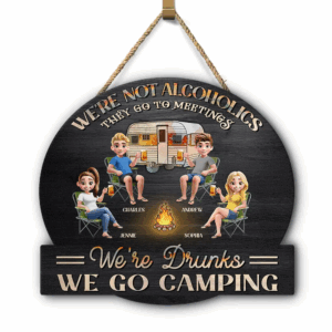 Camping We're Drunks - Personalized Custom Shaped Wood Sign