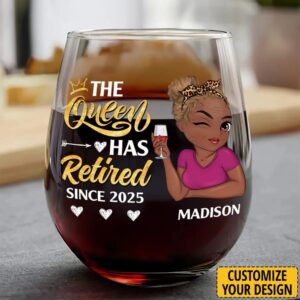 The Queen Has Retired - Personalized Stemless Wine Glass